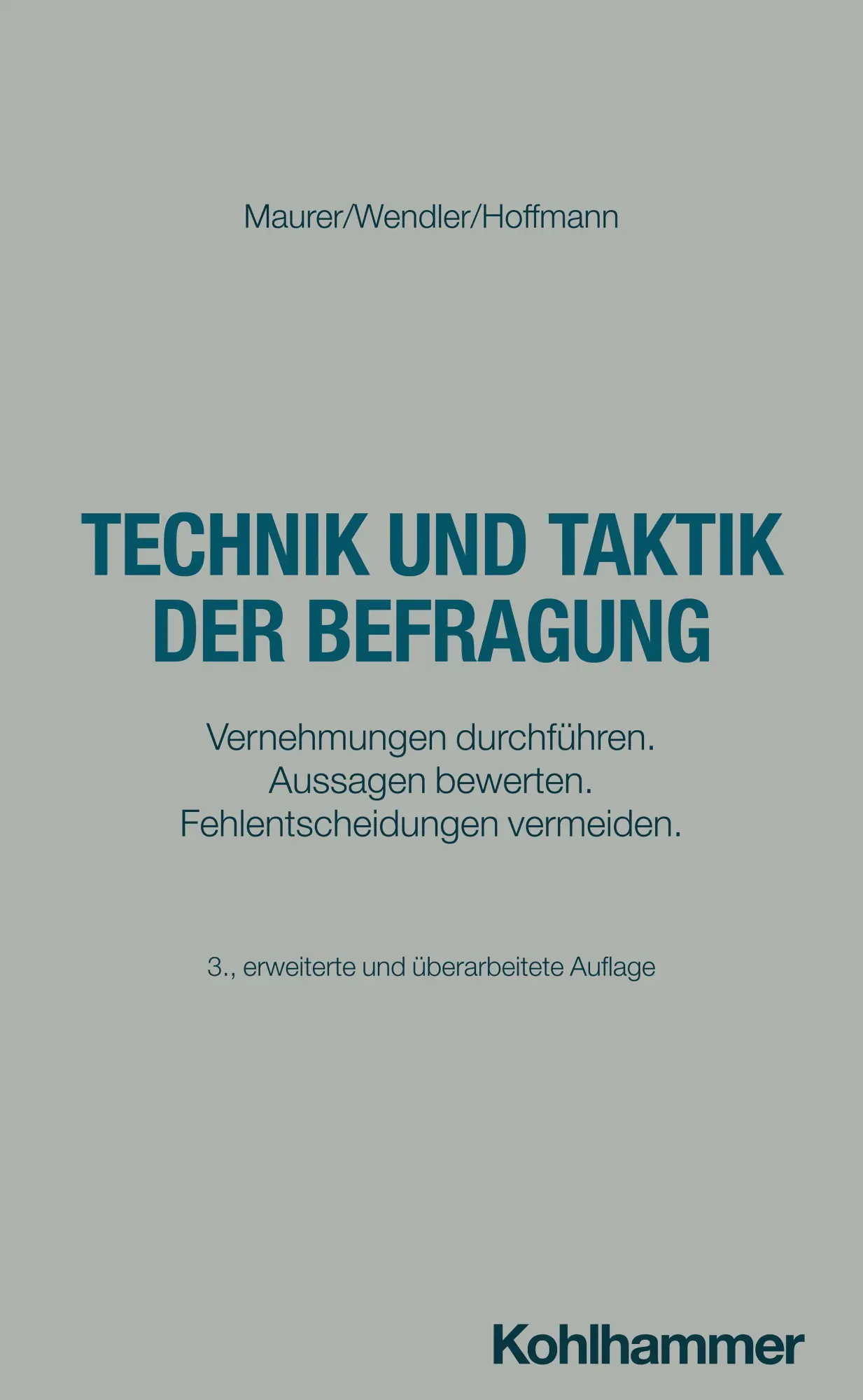 Cover: 9783170409088 | Technik und Taktik der Befragung | Axel Wendler (u. a.) | Taschenbuch