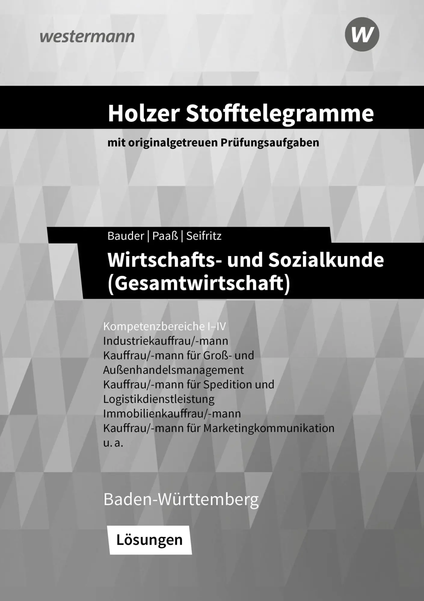 Cover: 9783427149088 | Holzer Stofftelegramme Baden-Württemberg - Wirtschafts- und...