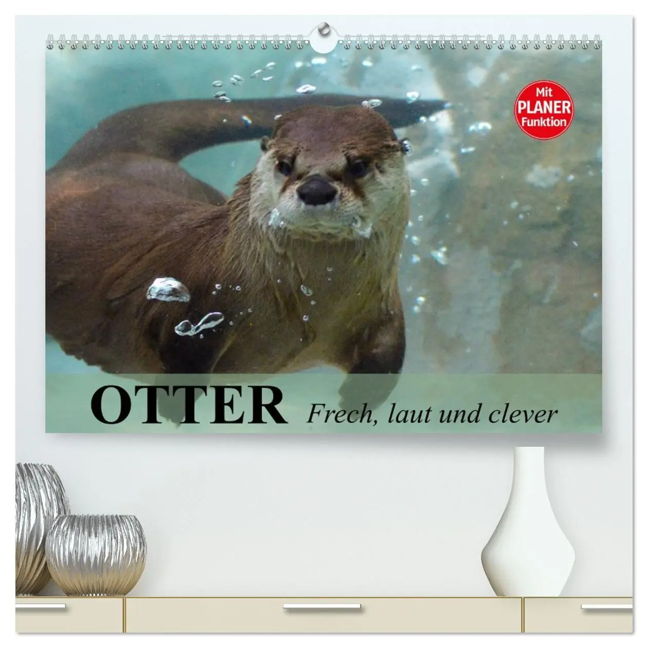 Cover: 9783516009088 | Otter. Frech, laut und clever (hochwertiger Premium Wandkalender...