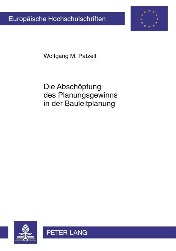 Cover: 9783631609088 | Abschöpfung des Planungsgewinns in der Bauleitplanung | Patzelt | Buch