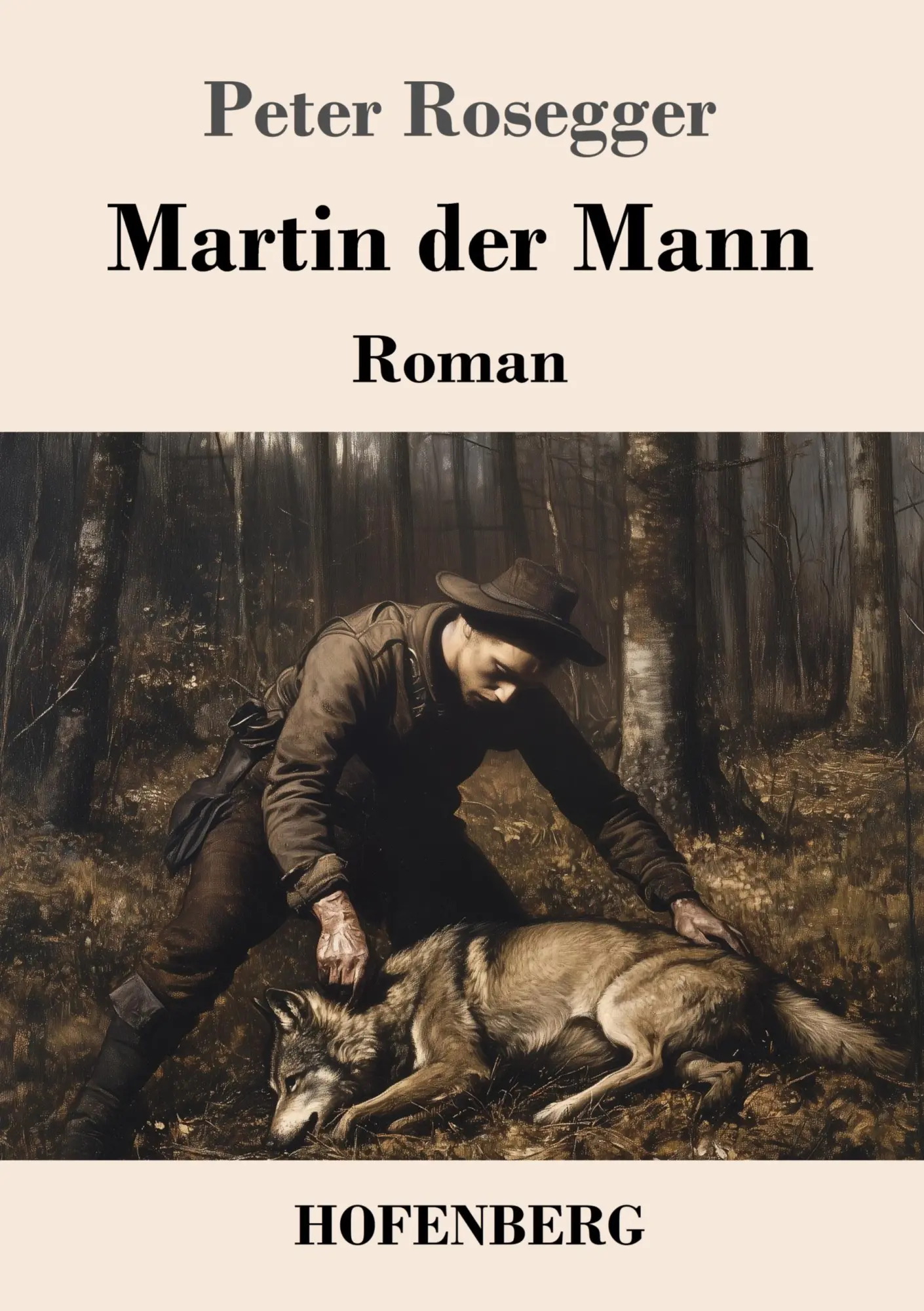 Cover: 9783743719088 | Martin der Mann | Roman | Peter Rosegger | Taschenbuch | 220 S. | 2024