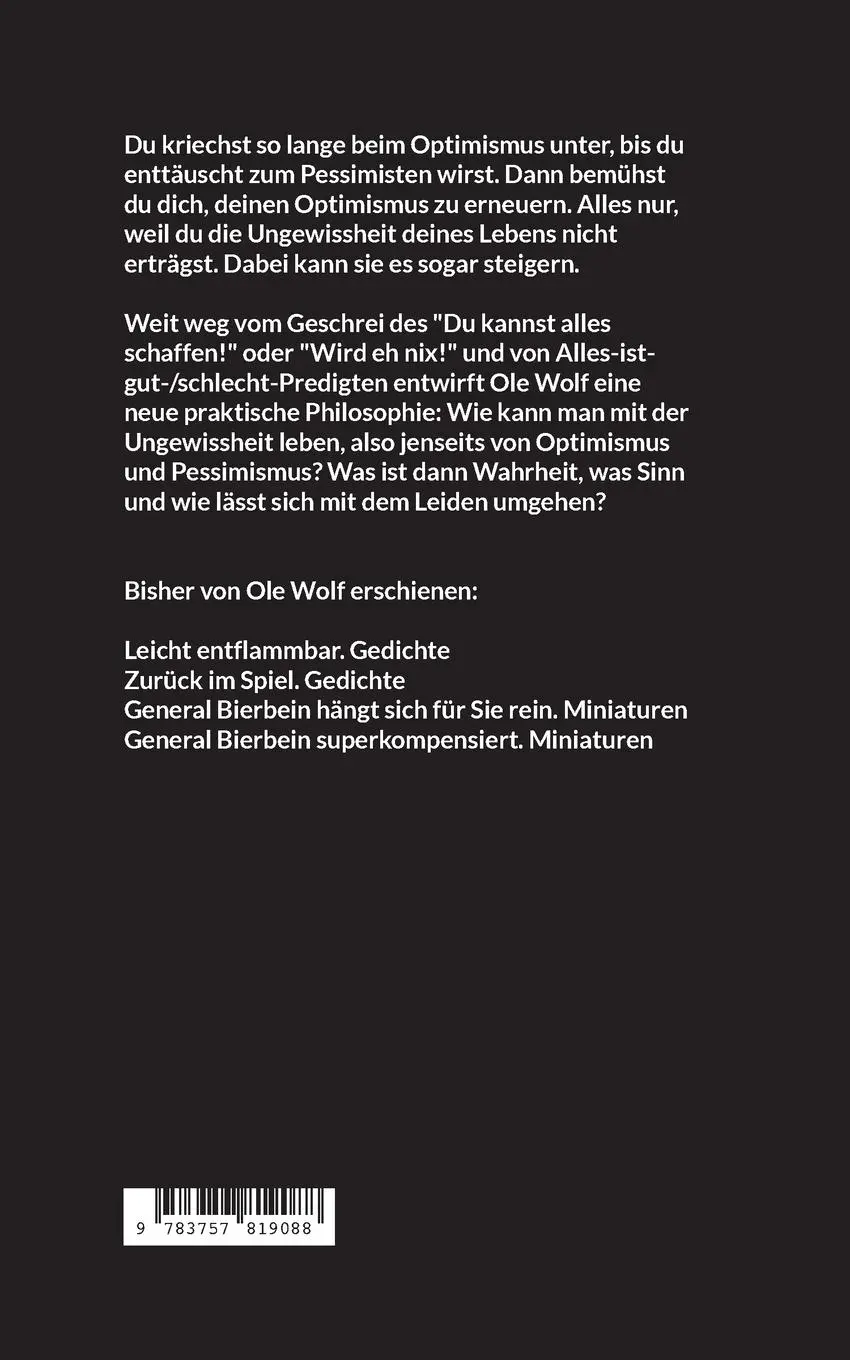 Rückseite: 9783757819088 | Scheiß auf Optimismus | Und auf Pessimismus sowieso | Ole Wolf | Buch