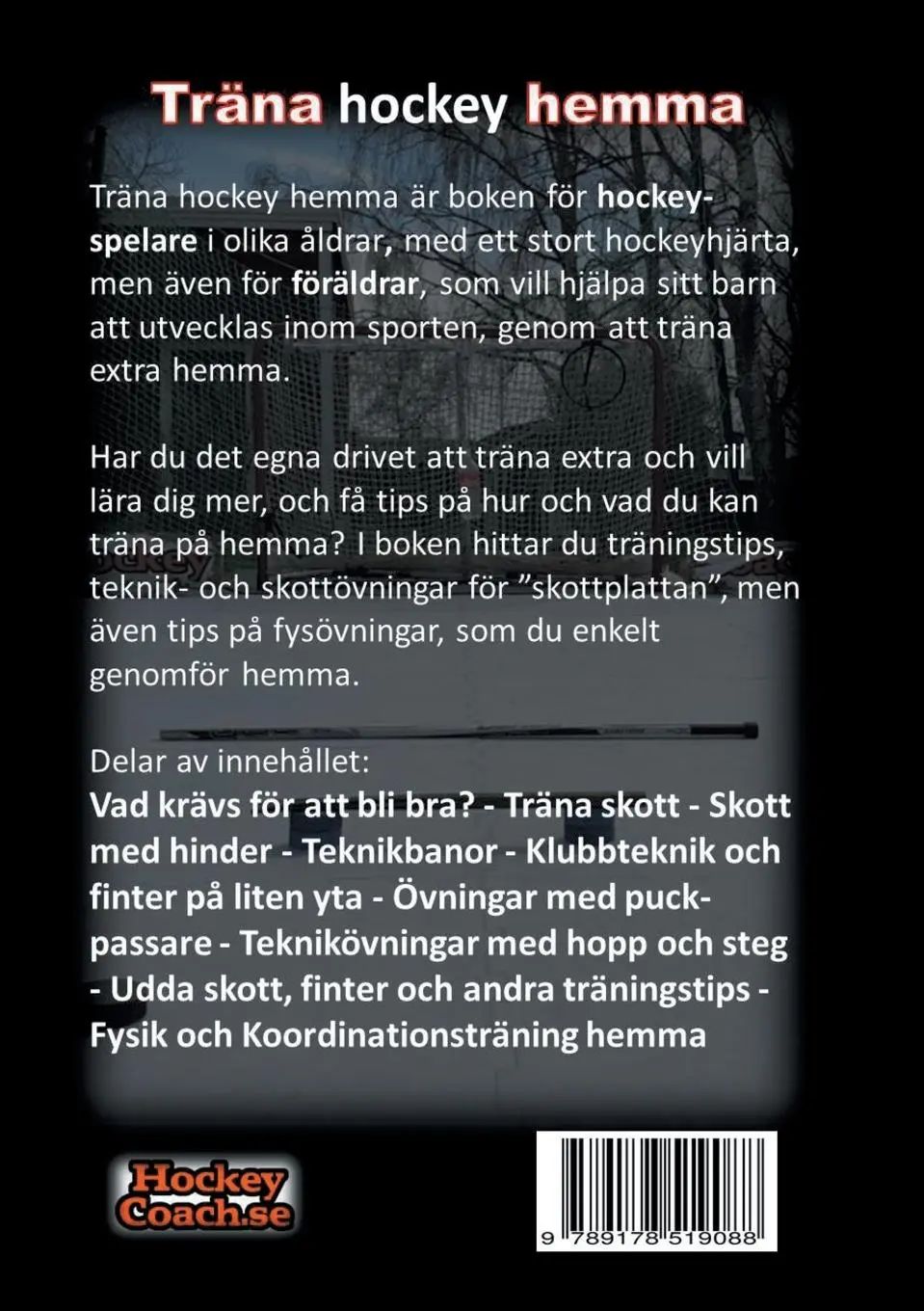 Rückseite: 9789178519088 | Träna Hockey Hemma | för hockeyspelare och föräldrar | Jukka Aro