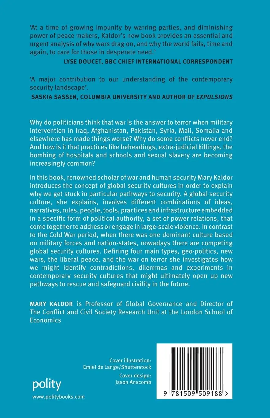 Rückseite: 9781509509188 | Global Security Cultures | Mary Kaldor | Taschenbuch | 224 S. | 2018 Rückseite: 9781509509188 | Global Security Cultures | Mary Kaldor | Taschenbuch | 224 S. | 2018