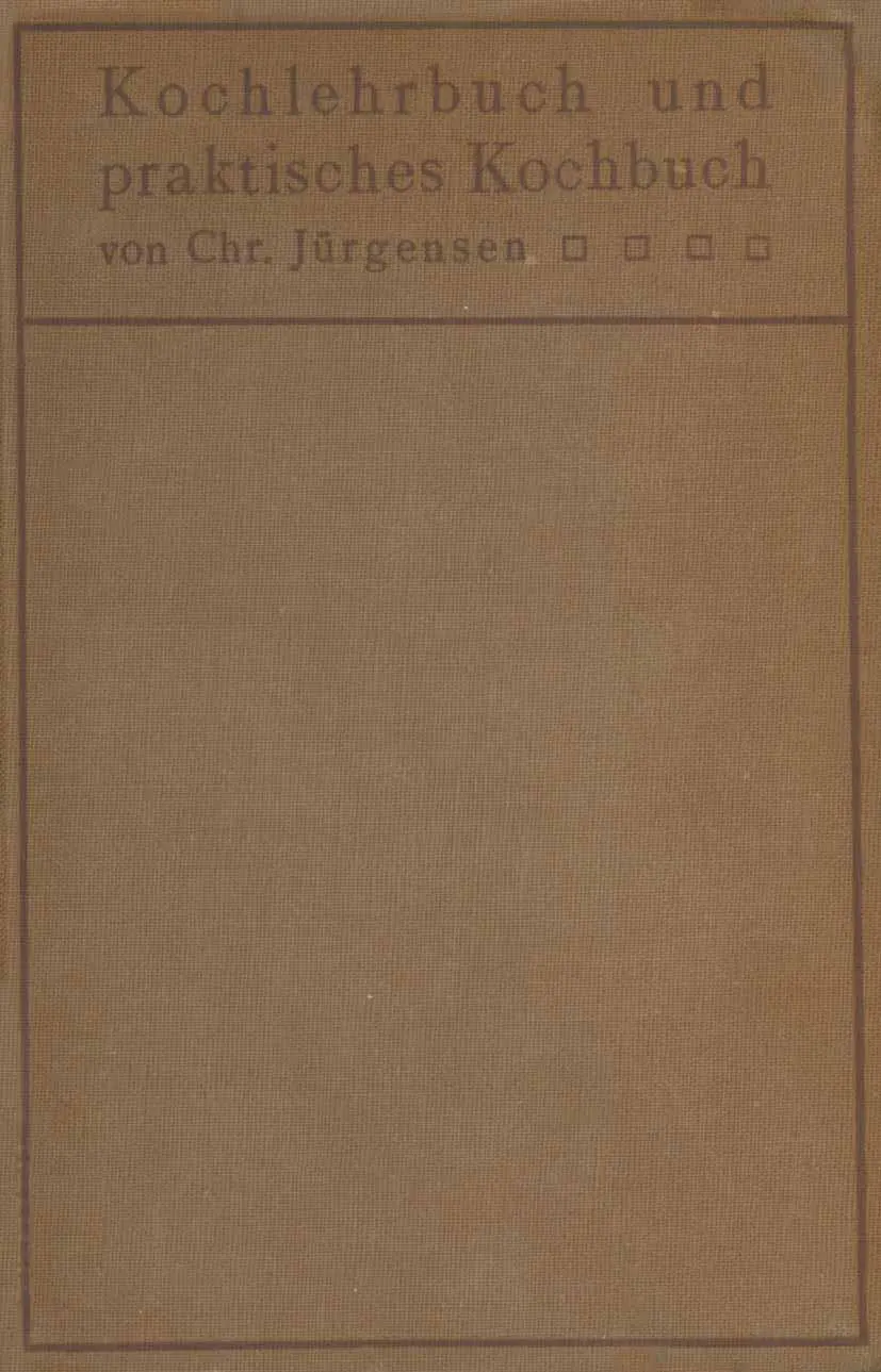 Cover: 9783642899188 | Kochlehrbuch und praktisches Kochbuch | Chr. Jürgensen | Taschenbuch