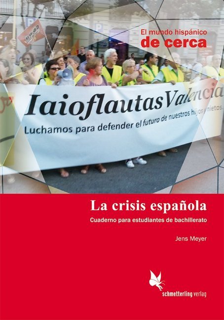 Cover: 9783896579188 | La crisis española (Schülerheft) | Jens Meyer | Taschenbuch | 76 S.