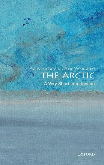 Cover: 9780198819288 | The Arctic | A Very Short Introduction | Klaus Dodds (u. a.) | Buch