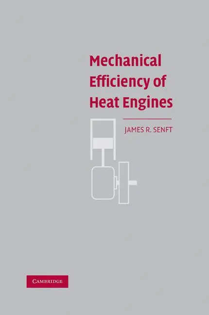 Cover: 9780521169288 | Mechanical Efficiency of Heat Engines | James R. Senft | Taschenbuch Cover: 9780521169288 | Mechanical Efficiency of Heat Engines | James R. Senft | Taschenbuch