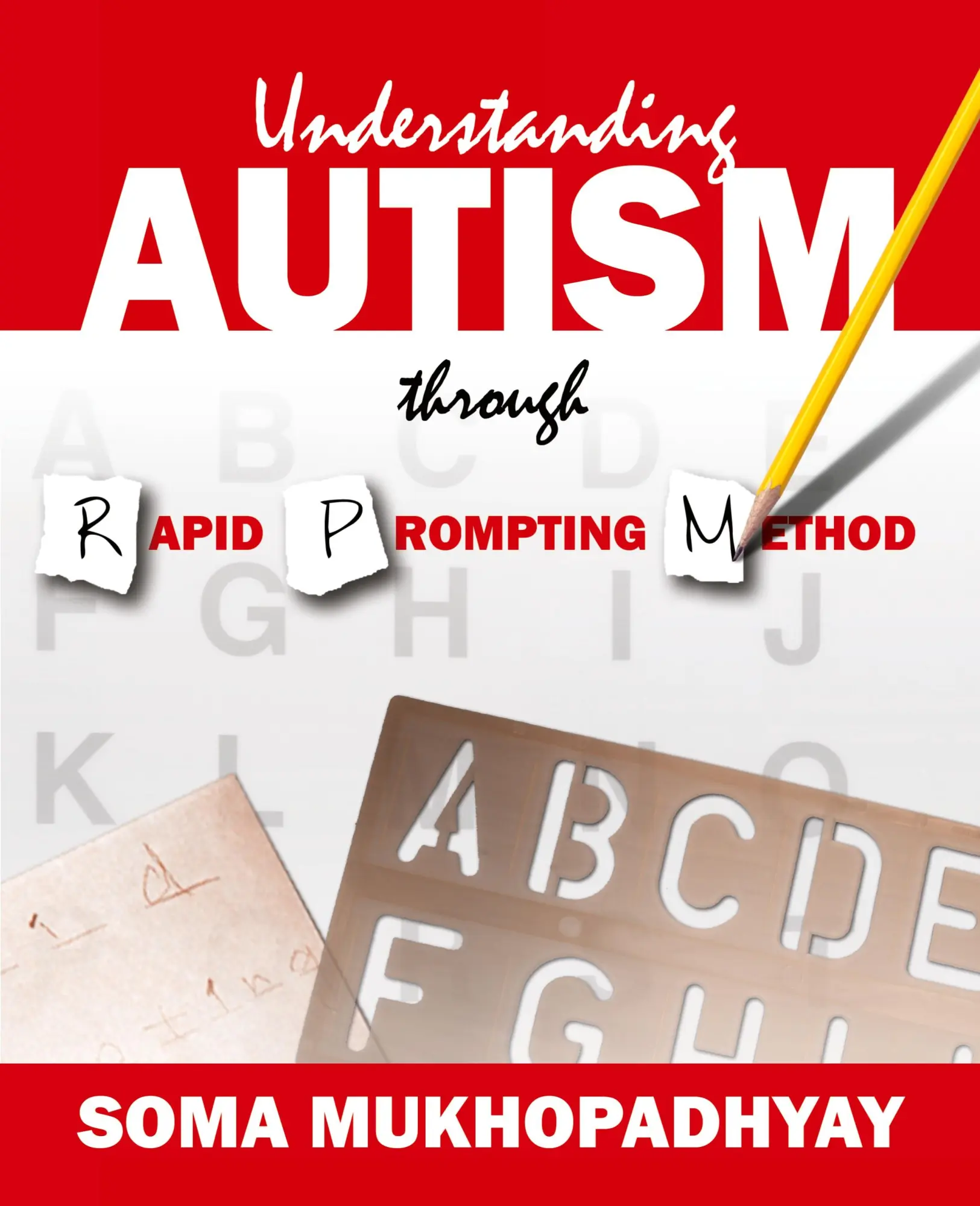 Cover: 9781432729288 | Understanding Autism through Rapid Prompting Method | Mukhopadhyay