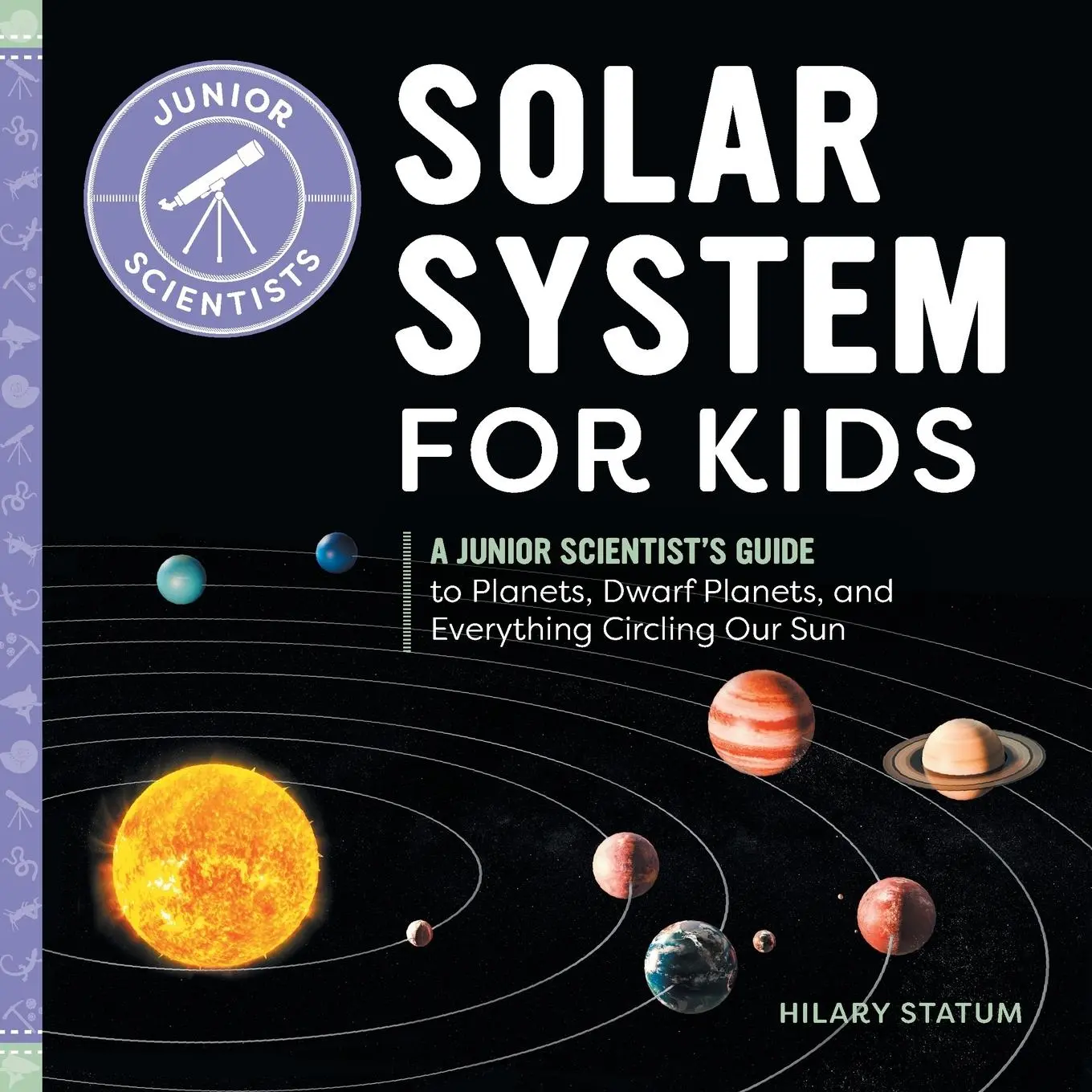 Cover: 9781646119288 | Solar System for Kids | Hilary Statum | Taschenbuch | Englisch | 2020