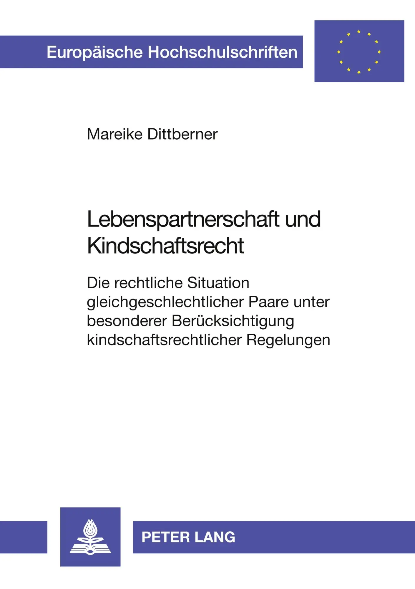 Cover: 9783631519288 | Lebenspartnerschaft und Kindschaftsrecht | Mareike Dittberner | Buch