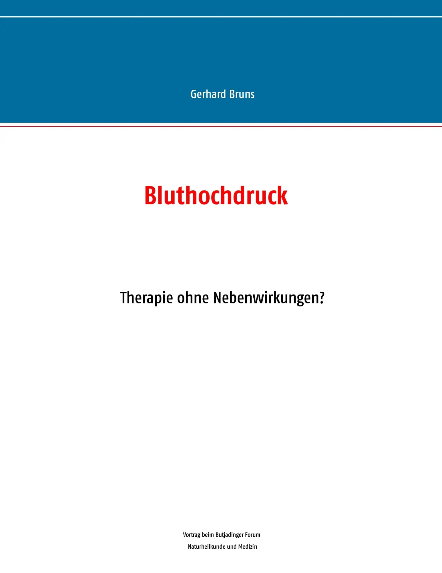 Cover: 9783732289288 | Bluthochdruck | Therapie ohne Nebenwirkungen | Gerhard Bruns | Buch