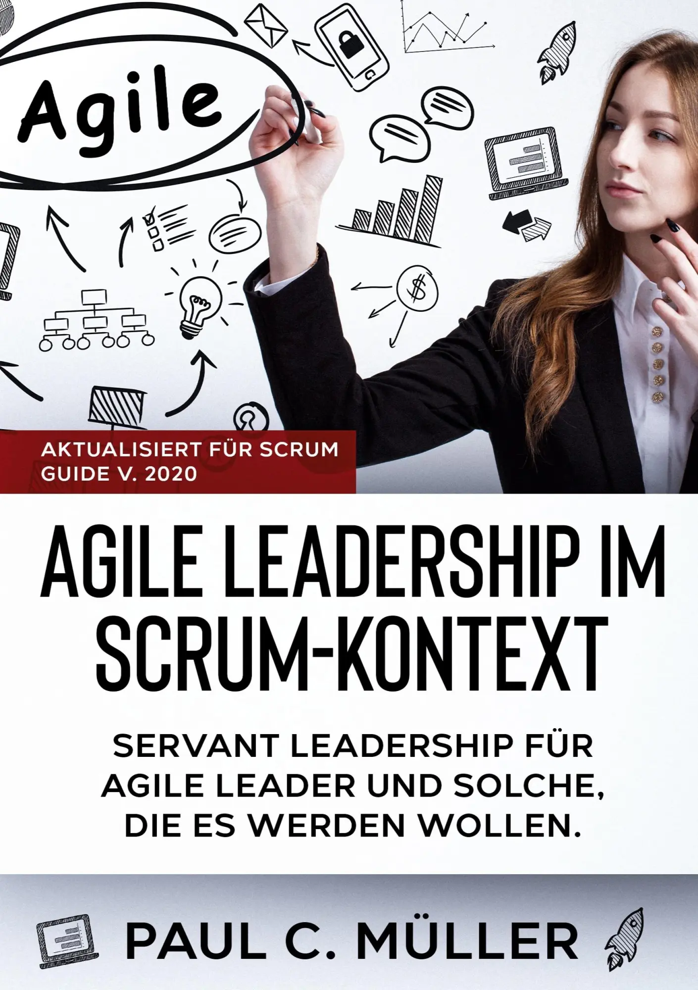 Cover: 9783752609288 | Agile Leadership im Scrum-Kontext (Aktualisiert für Scrum Guide V....
