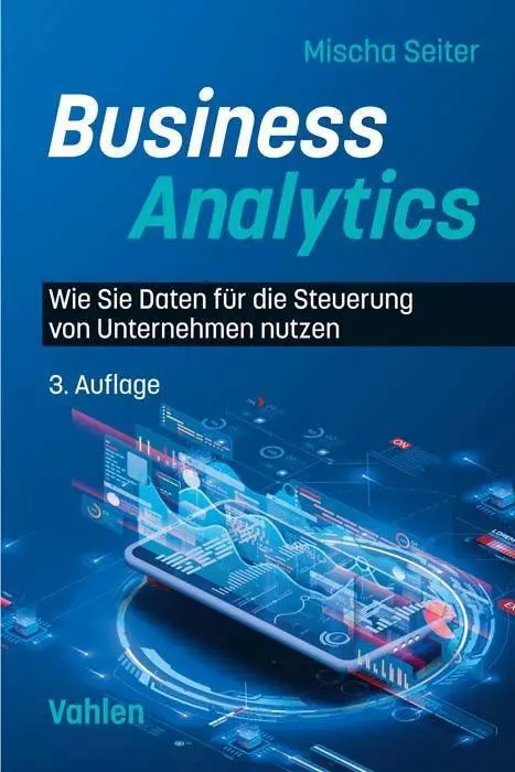 Cover: 9783800669288 | Business Analytics | Mischa Seiter | Taschenbuch | VIII | Deutsch