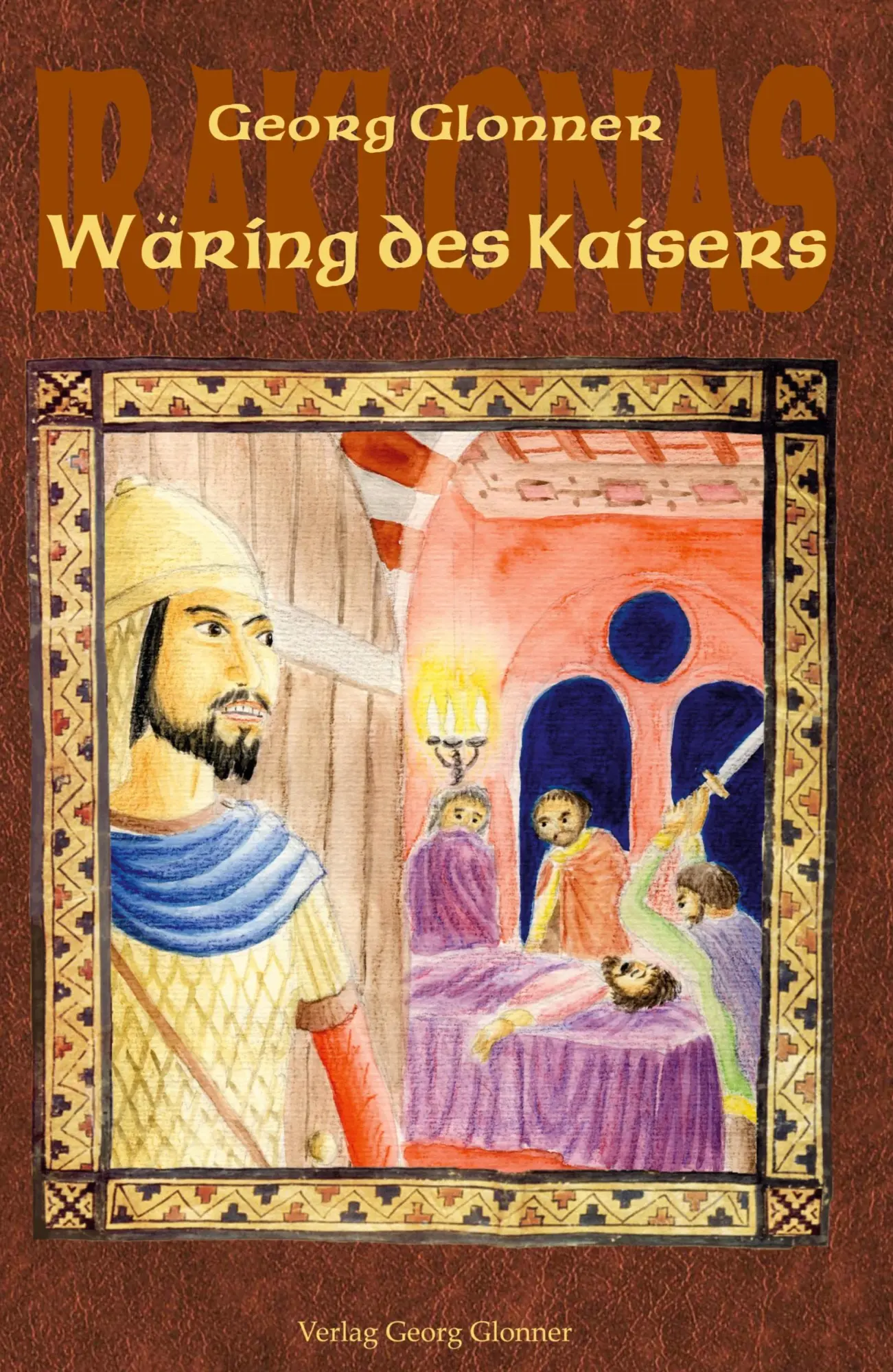 Cover: 9783946439288 | Wäring des Kaisers | Georg Glonner | Buch | 218 S. | Deutsch | 2025