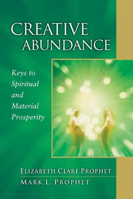 Cover: 9780922729388 | Creative Abundance | Keys to Spiritual and Material Prosperity | Buch