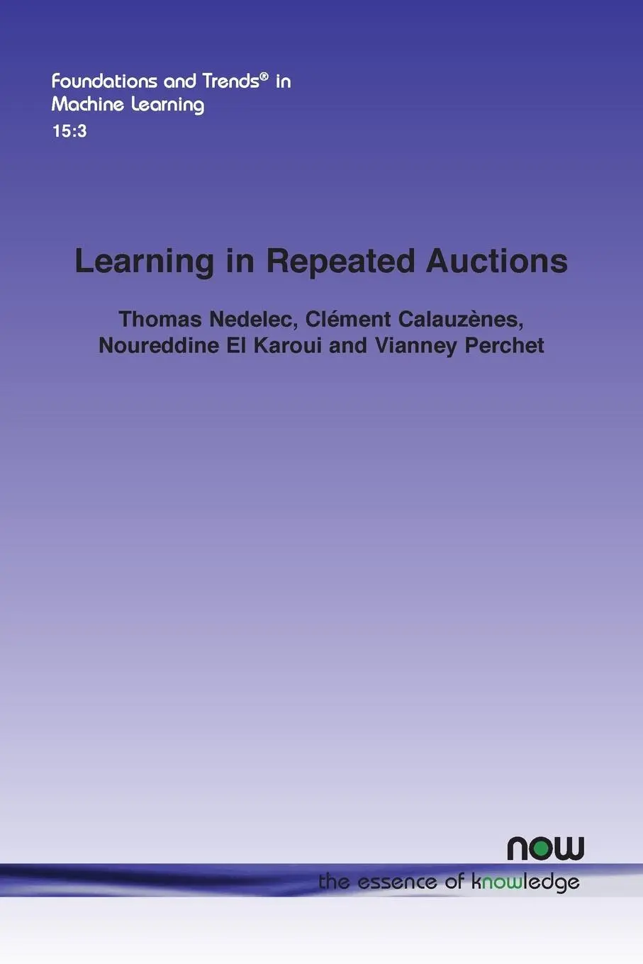Cover: 9781680839388 | Learning in Repeated Auctions | Thomas Nedelec (u. a.) | Taschenbuch