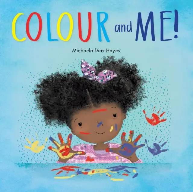 Cover: 9781913339388 | Colour and Me! | Michaela Dias-Hayes | Taschenbuch | Englisch | 2022