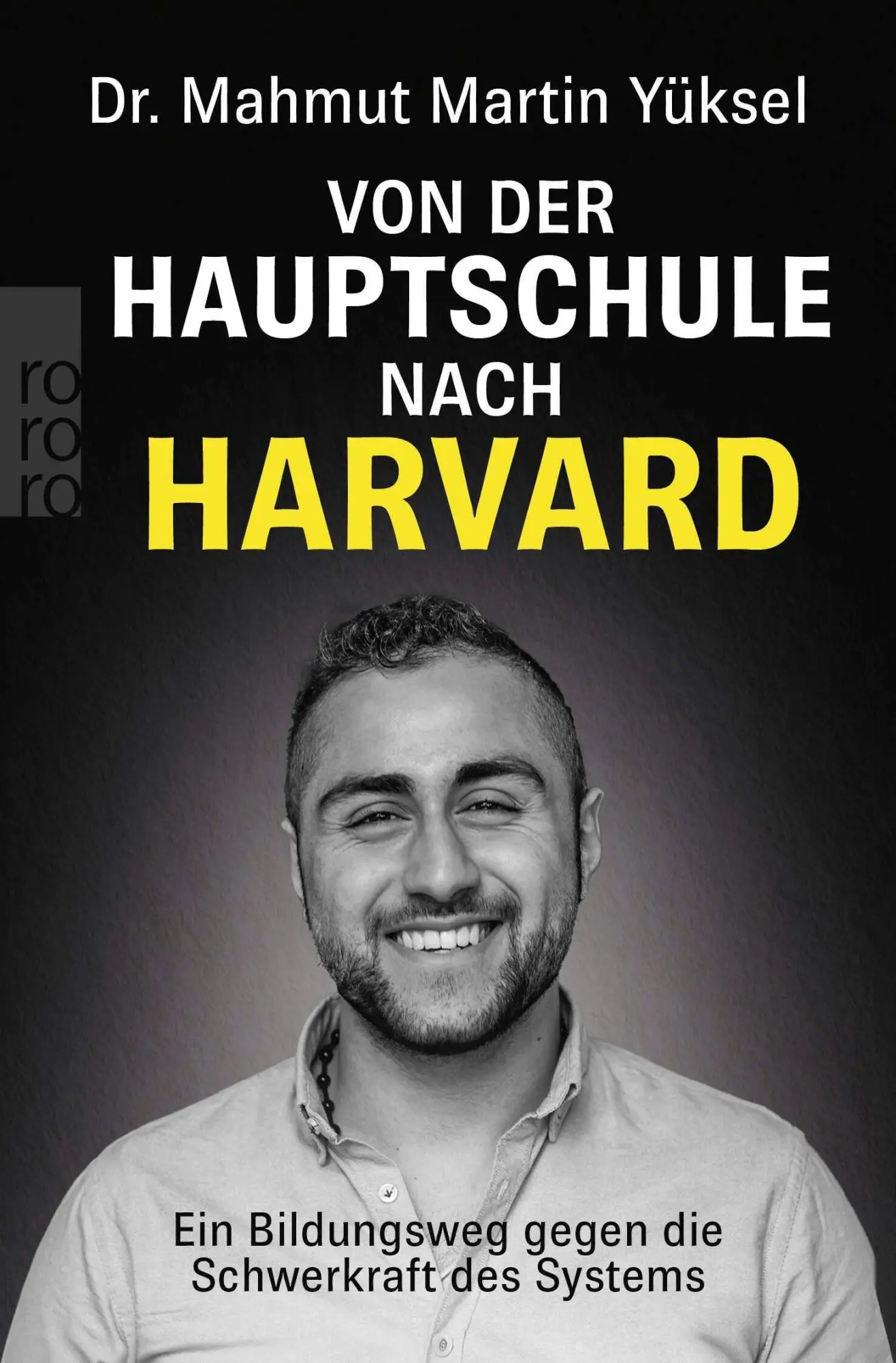 Cover: 9783499019388 | Von der Hauptschule nach Harvard | Mahmut Martin Yüksel | Taschenbuch