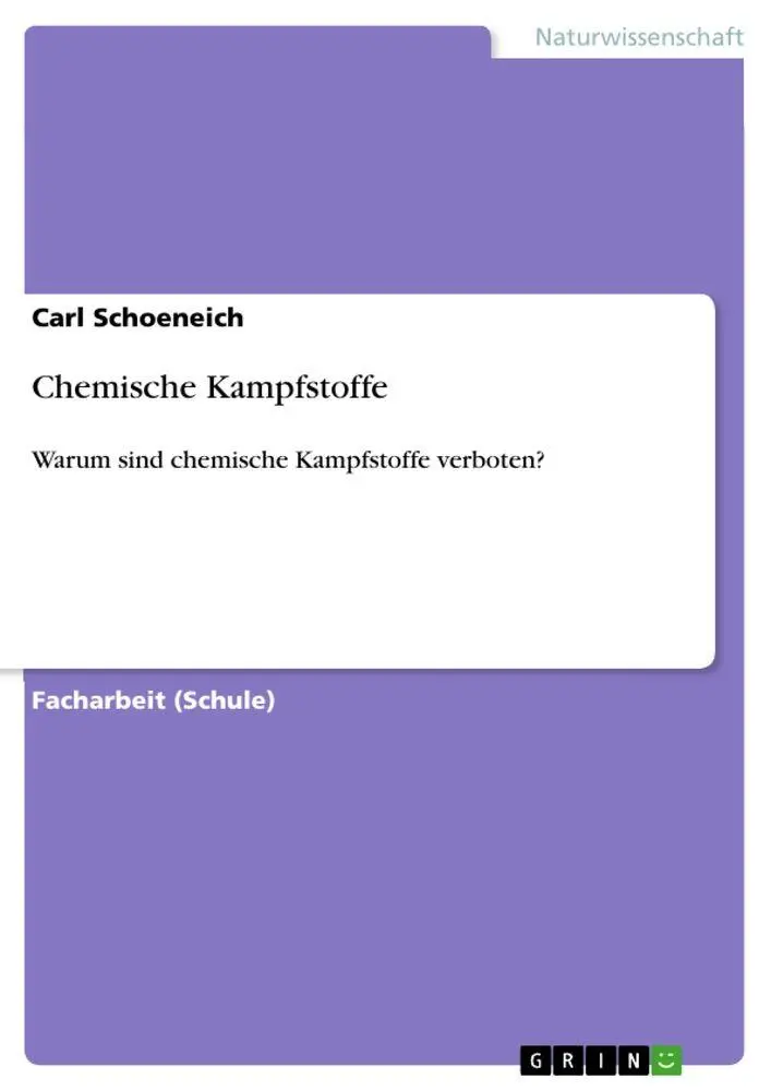 Cover: 9783656669388 | Chemische Kampfstoffe | Warum sind chemische Kampfstoffe verboten?