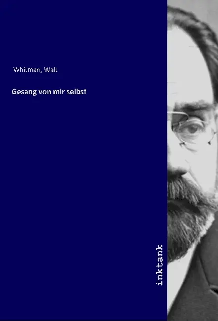 Cover: 9783747749388 | Gesang von mir selbst | Walt Whitman | Taschenbuch | Deutsch