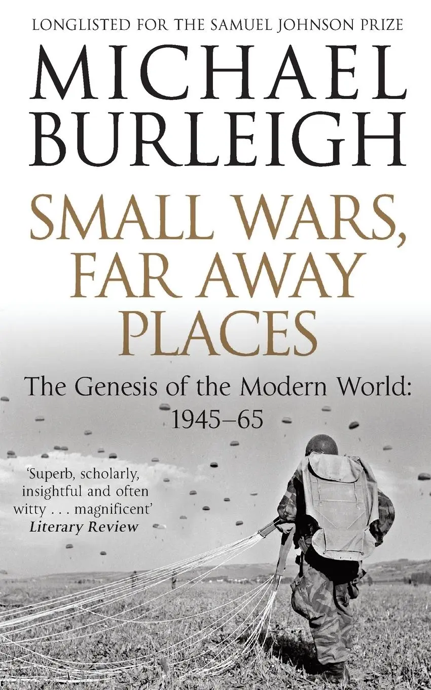 Cover: 9780330529488 | Small Wars, Far Away Places | The Genesis of the Modern World 1945-65