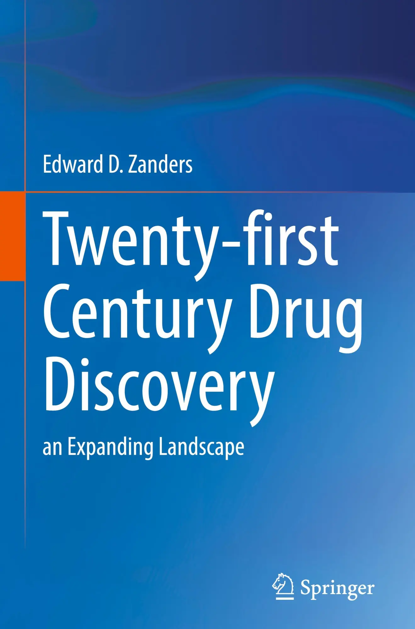 Cover: 9783031939488 | Twenty-first Century Drug Discovery | an Expanding Landscape | Zanders