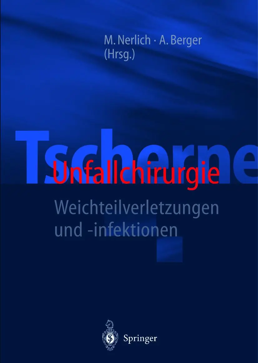 Cover: 9783642629488 | Tscherne Unfallchirurgie | Weichteilverletzungen und -infektionen