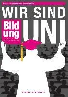 Cover: 9783849569488 | Wir sind Uni | Robert Lucius Groh | Taschenbuch | Paperback | 200 S.