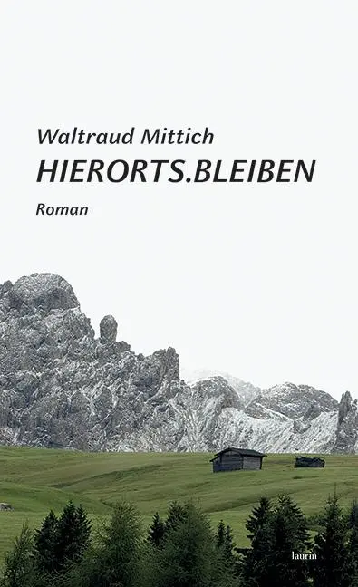 Hierorts.Bleiben
