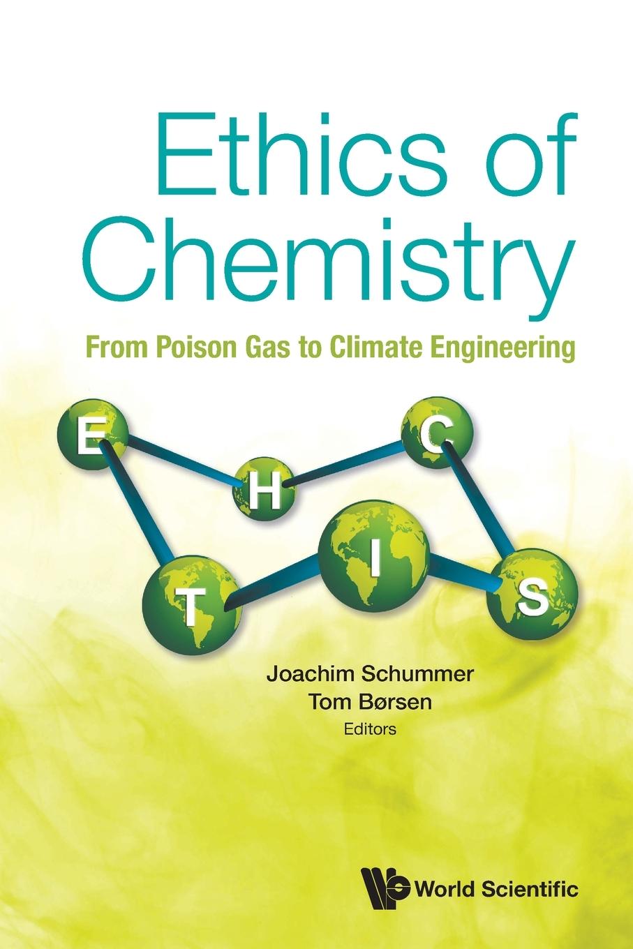 Cover: 9789811249488 | ETHICS OF CHEMISTRY | FROM POISON GAS TO CLIMATE ENGINEERING | Buch