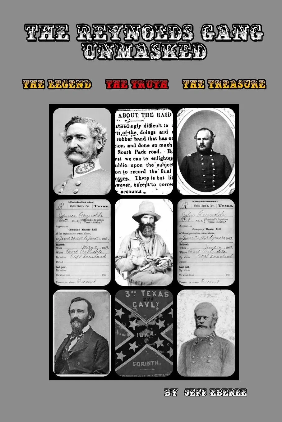 Cover: 9798211229488 | The Reynolds Gang Unmasked | The Legend. The Truth. The Treasure.