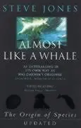 Cover: 9780552999588 | Almost Like a Whale | The Origin of Species Updated | Steve Jones
