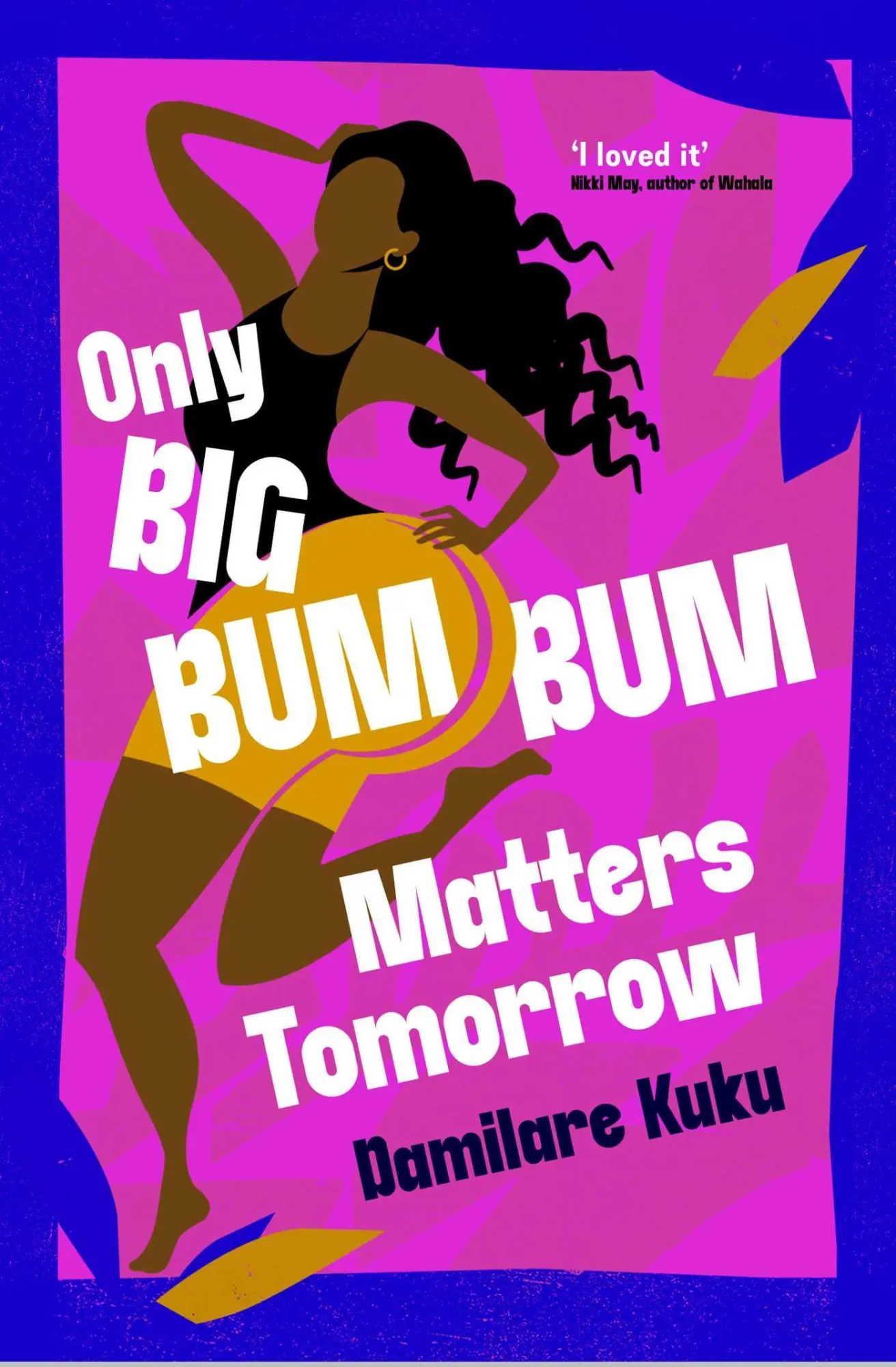 Cover: 9781398529588 | Only Big Bumbum Matters Tomorrow | Damilare Kuku | Taschenbuch | 2025