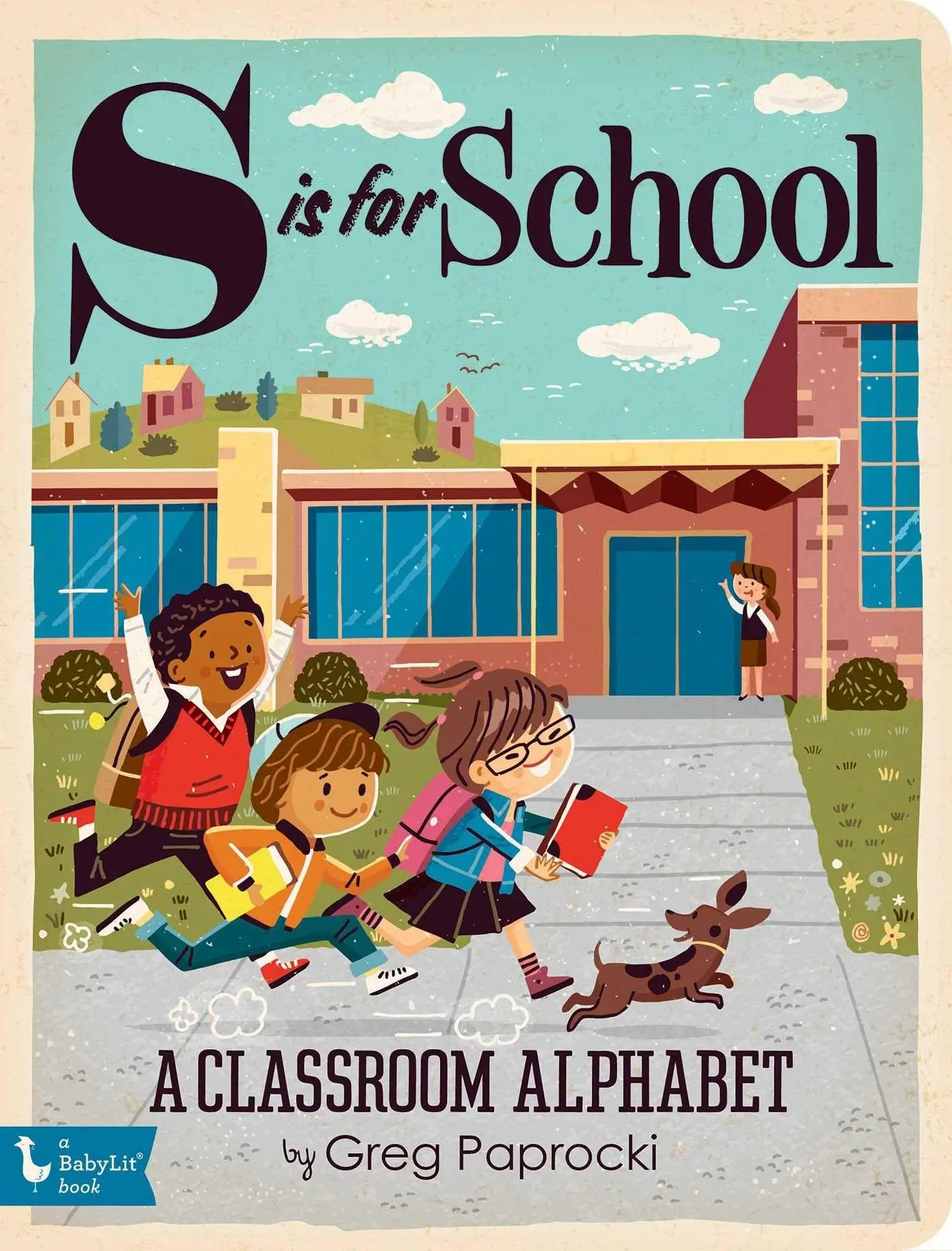 Cover: 9781423649588 | S Is for School | A Classroom Alphabet | Greg Paprocki | Buch | 2018