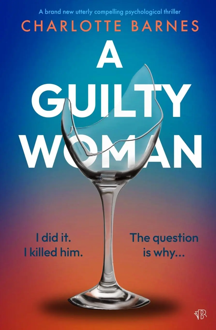 Cover: 9781917449588 | A Guilty Woman | Charlotte Barnes | Taschenbuch | Englisch | 2025