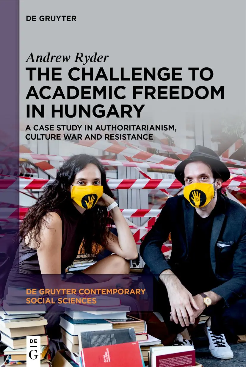 Cover: 9783110749588 | The Challenge to Academic Freedom in Hungary | Andrew Ryder | Buch