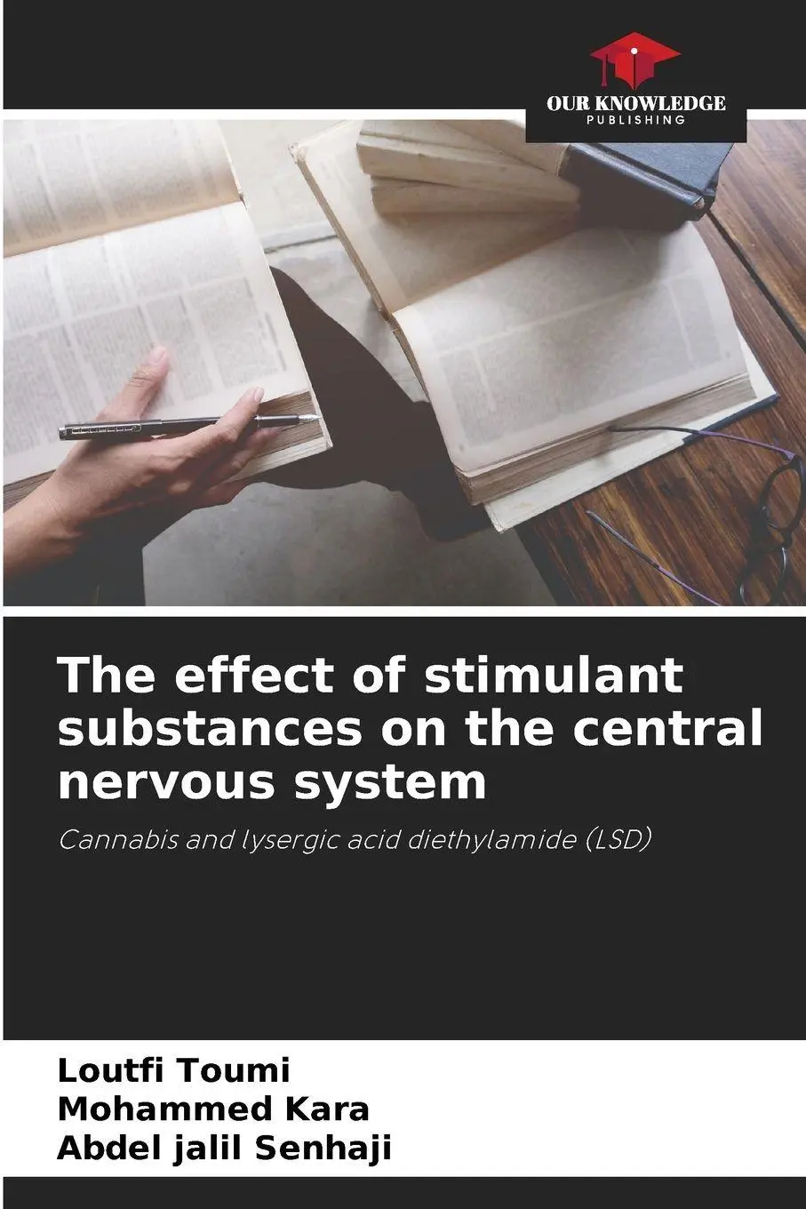 Cover: 9786206199588 | The effect of stimulant substances on the central nervous system