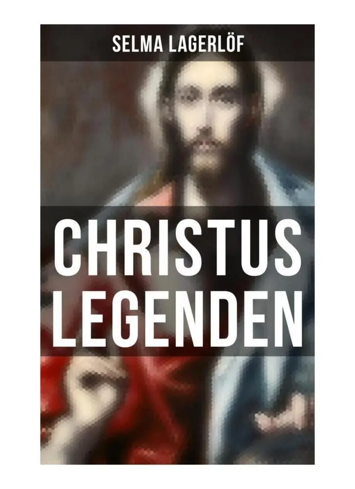 Cover: 9788027259588 | Christus Legenden | Selma Lagerlöf | Taschenbuch | 92 S. | Deutsch