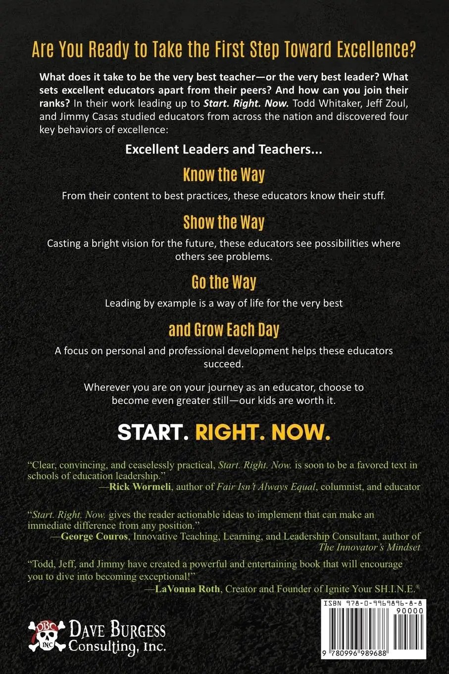 Rückseite: 9780996989688 | Start. Right. Now. | Todd Whitaker (u. a.) | Taschenbuch | Englisch