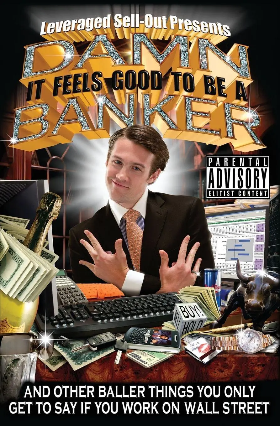 Cover: 9781401309688 | Damn, It Feels Good to Be a Banker | Leveraged Sellout | Taschenbuch