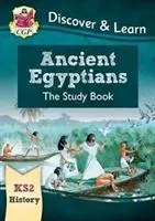 Cover: 9781782949688 | KS2 History Discover &amp; Learn: Ancient Egyptians Study Book | Cgp Books