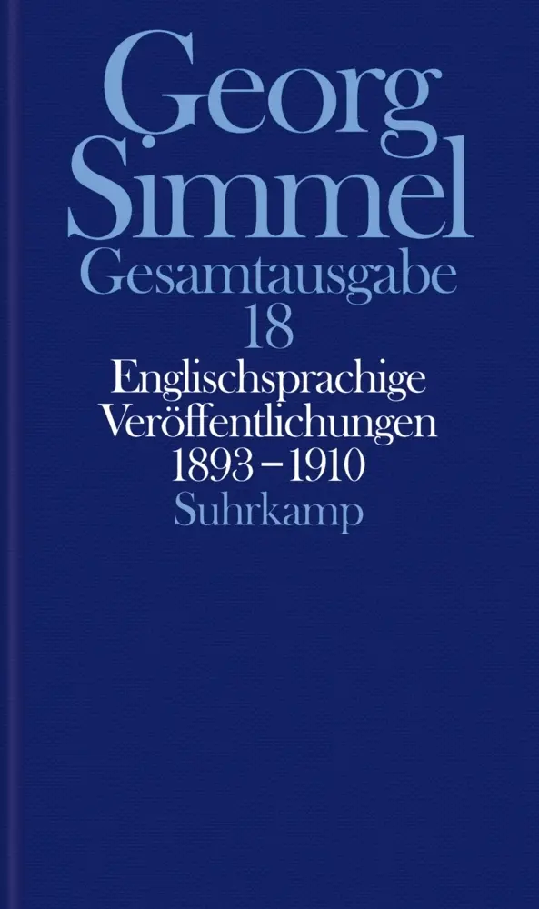 Cover: 9783518579688 | Englischsprachige Veröffentlichungen 1893-1910 | Georg Simmel | Buch