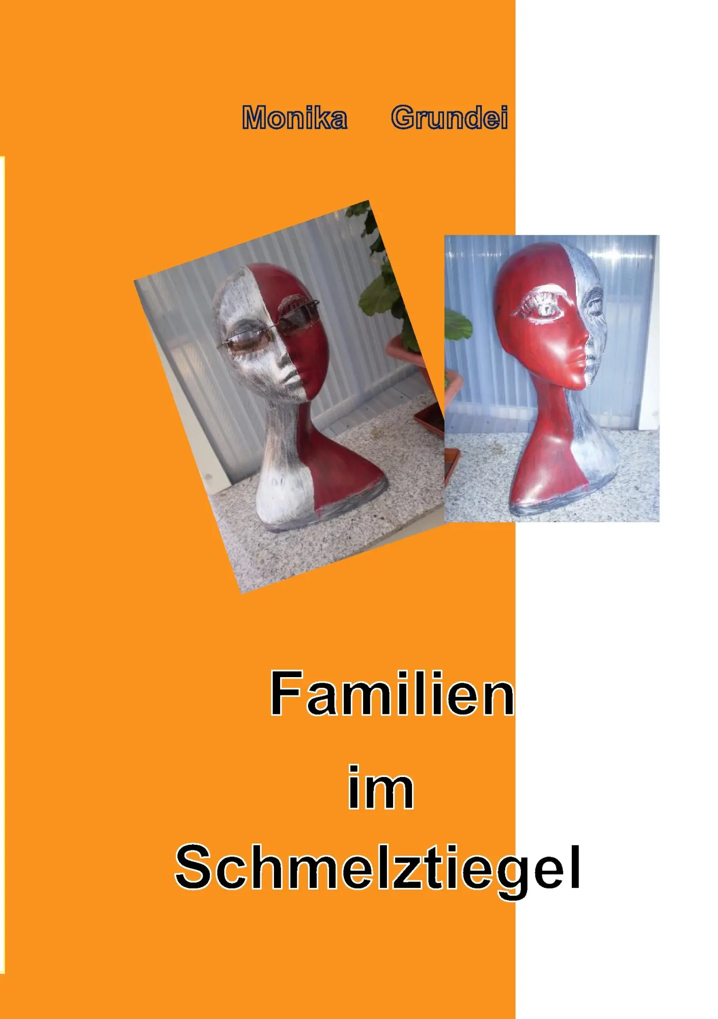 Familien im Schmelztiegel: zerschmolzene Träume