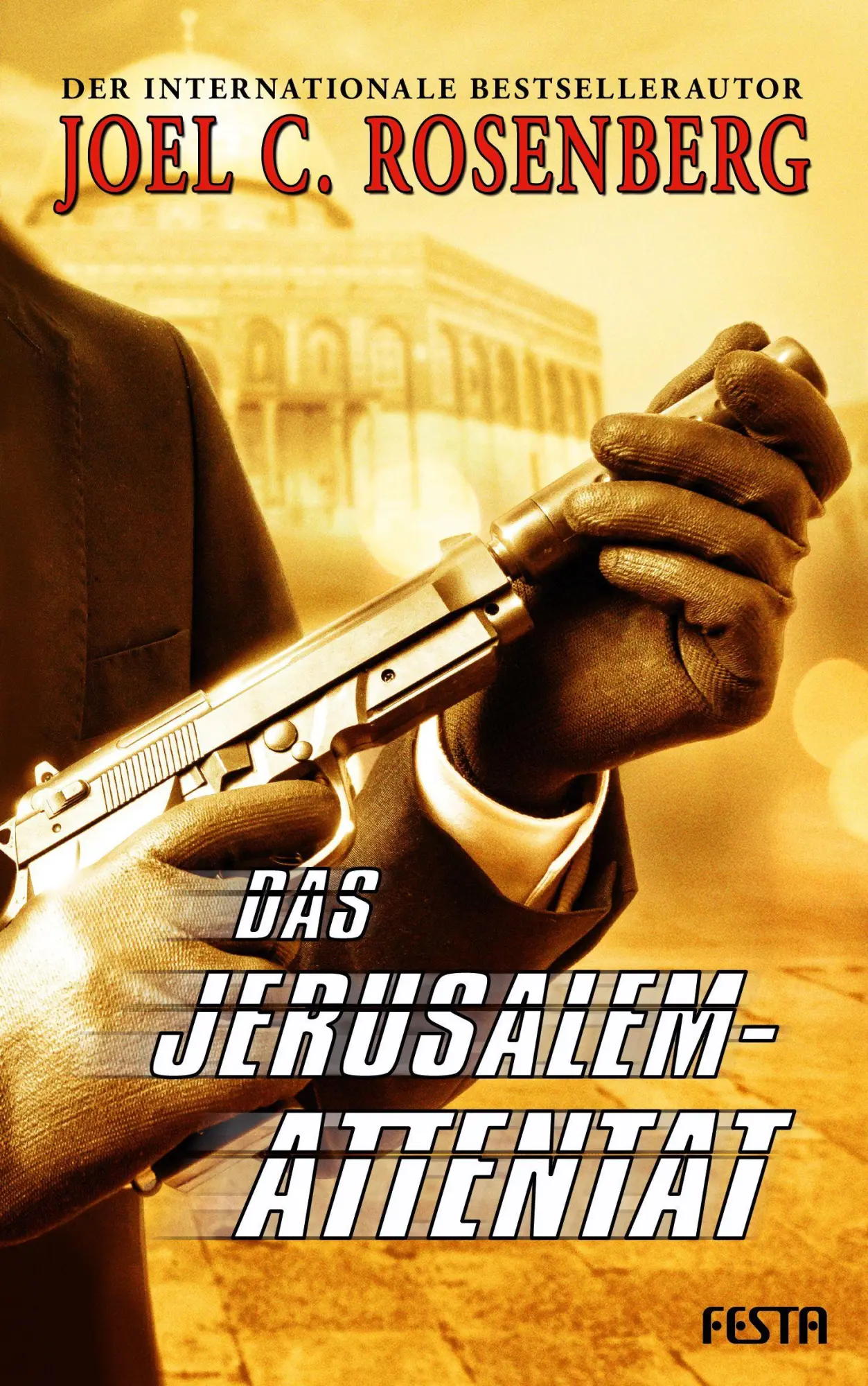 Cover: 9783865529688 | Das Jerusalem-Attentat | Joel C. Rosenberg | Taschenbuch | 560 S.