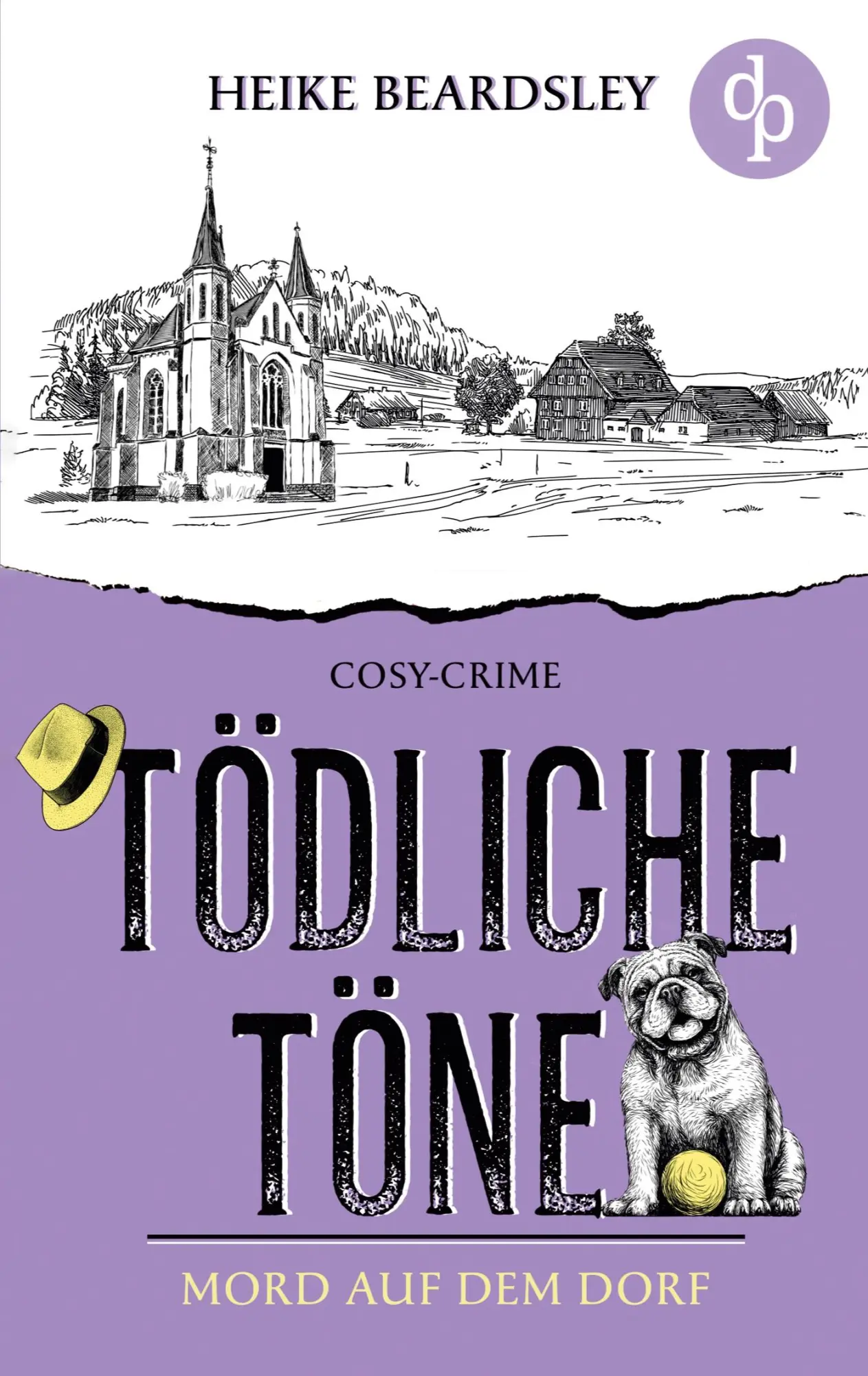 Cover: 9783960879688 | Tödliche Töne | Mord auf dem Dorf | Heike Beardsley | Taschenbuch Cover: 9783960879688 | Tödliche Töne | Mord auf dem Dorf | Heike Beardsley | Taschenbuch