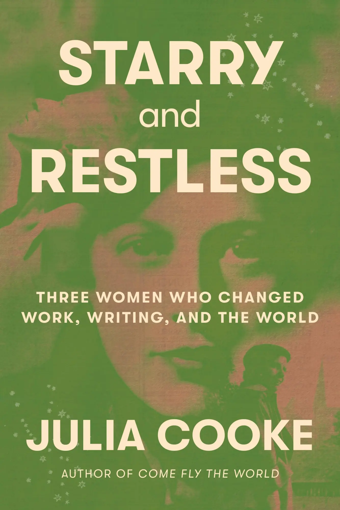 Cover: 9780374609788 | Starry and Restless | Julia Cooke | Buch | Englisch | 2026