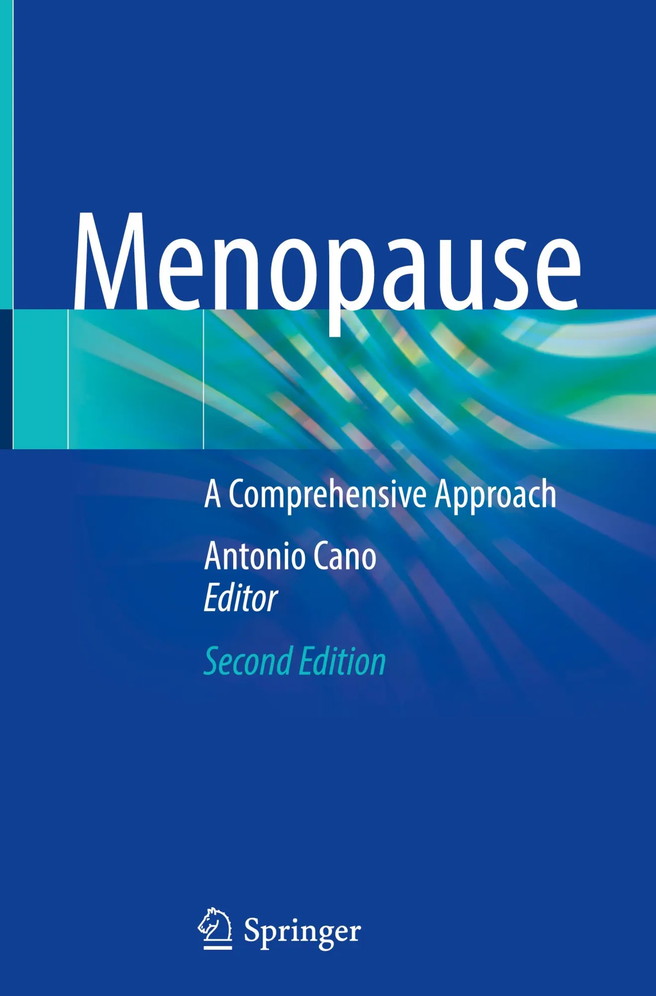 Cover: 9783031839788 | Menopause | A Comprehensive Approach | Antonio Cano | Buch | xvi