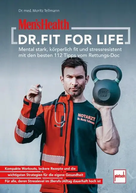 Cover: 9783613509788 | MEN'S HEALTH Dr. Fit for Life | Moritz-Benjamin Tellmann | Taschenbuch