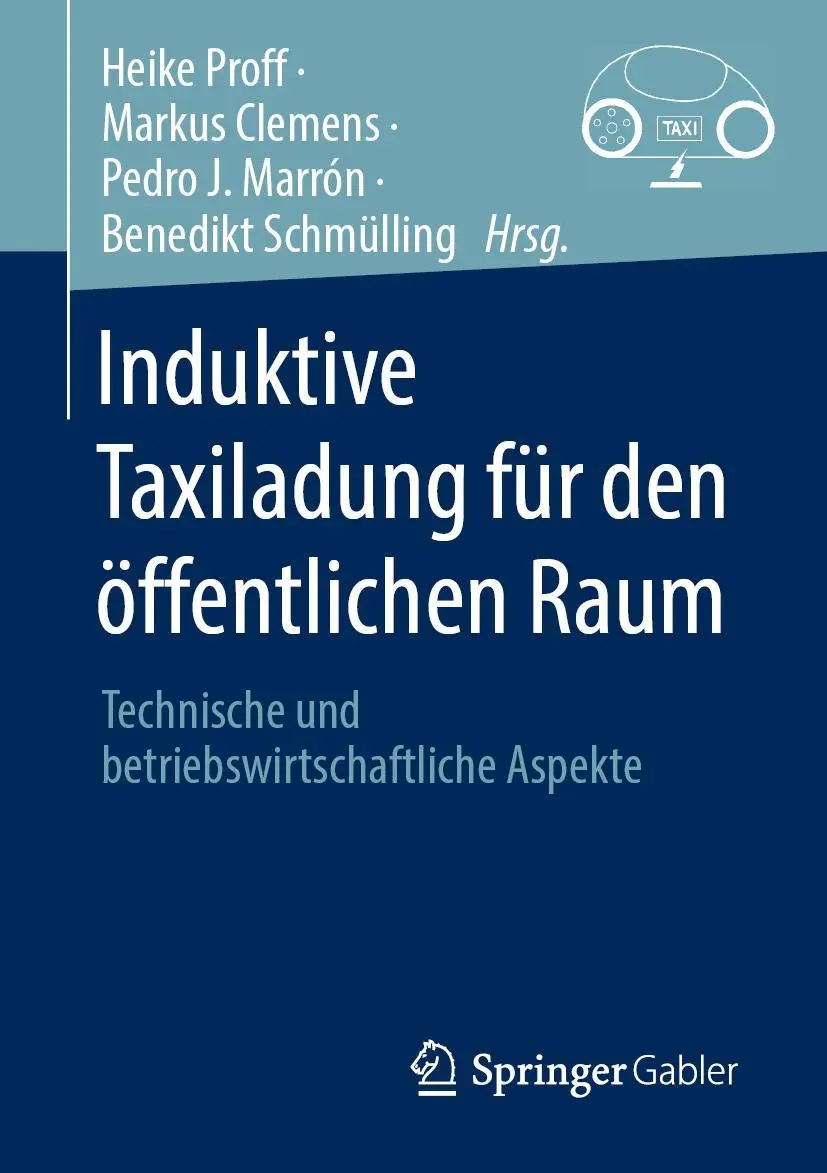 Cover: 9783658399788 | Induktive Taxiladung für den öffentlichen Raum | Heike Proff (u. a.)